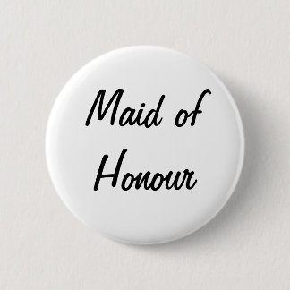 'Maid of Honor' Badge 2 Inch Round Button