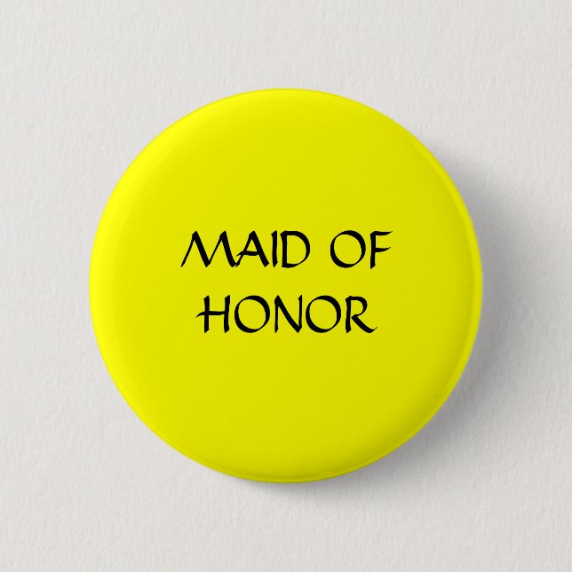 MAID OF HONOR - button (Front)