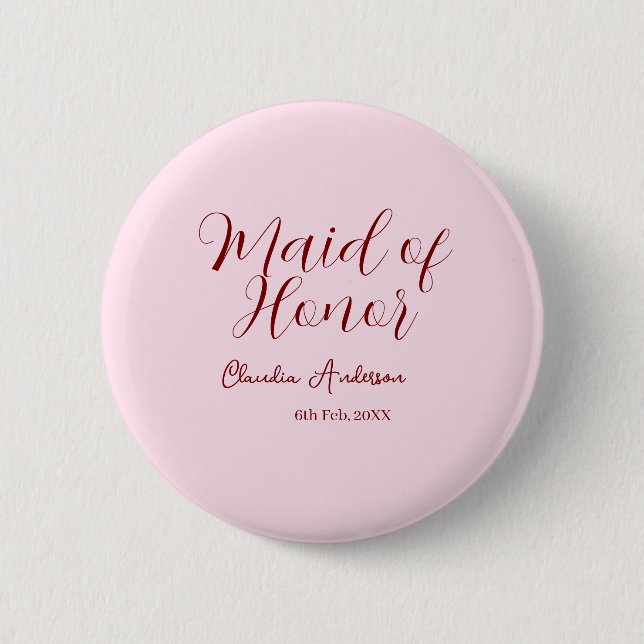 Maid of honor mauve name date pink pastel brides 2 inch round button (Front)