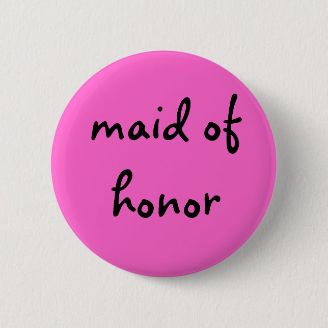 maid of honour 2 inch round button (Front)