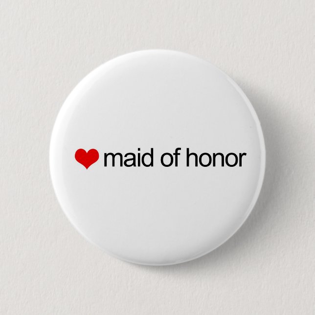 Maid of honour 2 inch round button (Front)