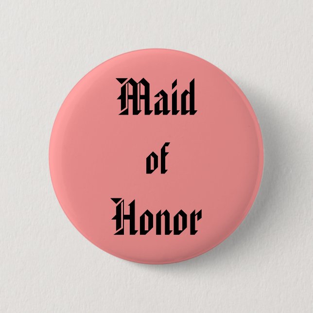 Maid of Honour 2 Inch Round Button (Front)