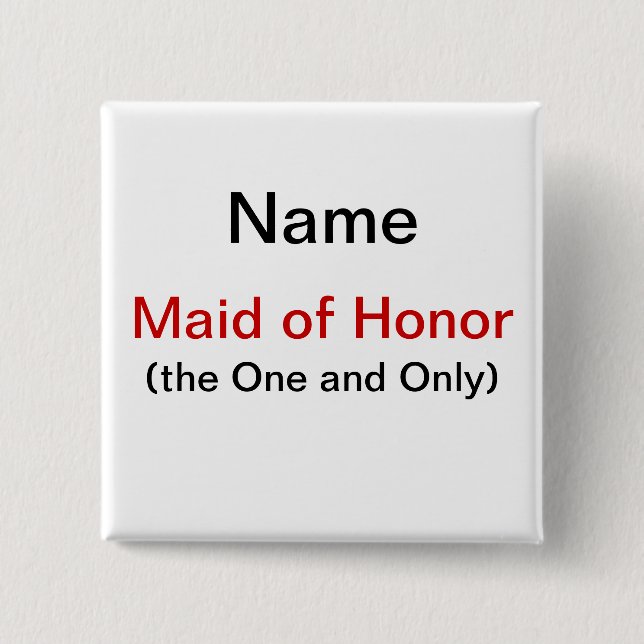 Maid Of Honour 2 Inch Square Button (Front)