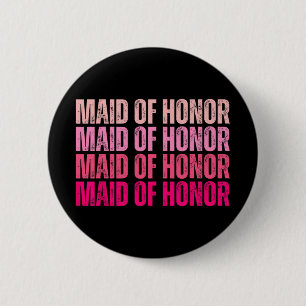 Maid Of Honour Bride Squad I Do Crew Pink Bachelor 2 Inch Round Button