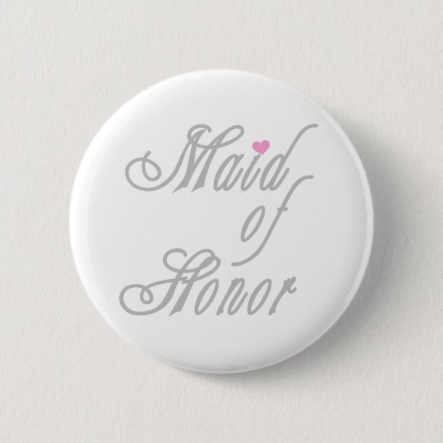 Maid of Honour Classy Greys 2 Inch Round Button (Front)
