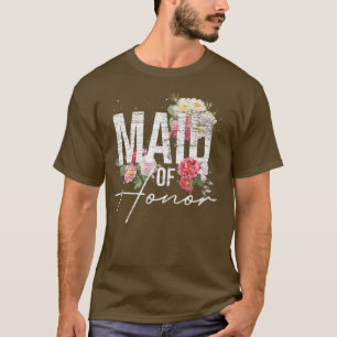 Maid Of Honour Flowers Bridal Shower Floral Bride  T-Shirt