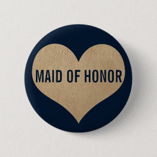 Maid of Honour Leather Texture Gold Heart Navy 2 Inch Round Button