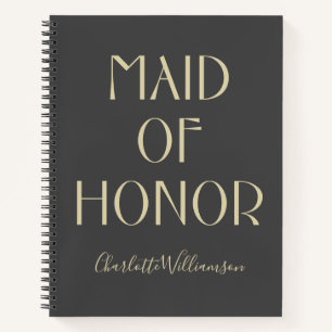 Maid of Honour Modern Black Typography Name Weddin Notebook