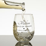Maid Of Honour Personalised Wedding Party Stemless Wine Glass<br><div class="desc">Maid Of Honour Personalised Name Wedding Party Stemless Wedding Glasses features your Maid Of Honour's name with the bridal couple's names and wedding date accented with a small love heart. Custom made for your bridesmaids. Designed by ©2024 Evco Studio www.zazzle.com/store/evcostudio</div>