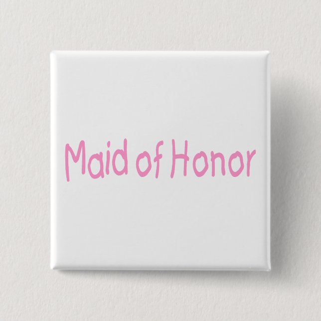 Maid Of Honour (Pink) 2 Inch Square Button (Front)