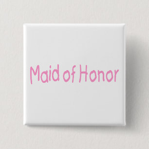 Maid Of Honour (Pink) 2 Inch Square Button