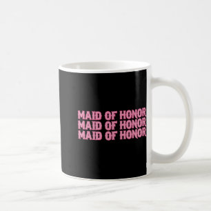 Maid Of Honour Retro Bridal Party Bridesmaid Women Coffee Mug