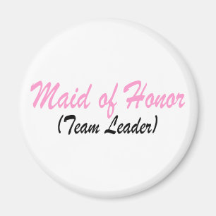 Maid Of Honour (Team Leader) Magnet