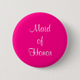 Maid of Honour Wedding 4Hayley 2 Inch Round Button