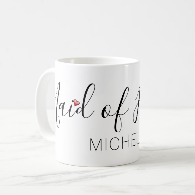 Maid of Honour with Name Coffee Mug (Front Left)
