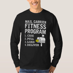 Mail Carrier Fitness Program Cute Postal Worker Co T-Shirt