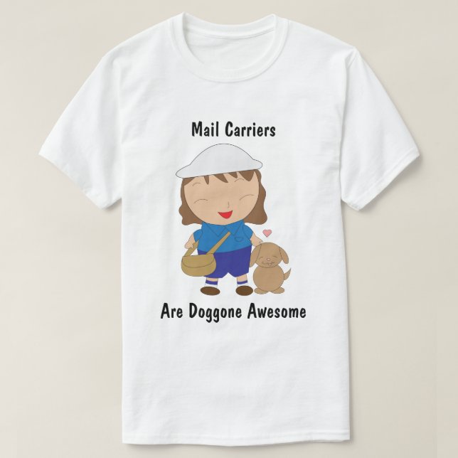 Mail Carrier Postal Worker Appreciation Female T-Shirt (Design Front)