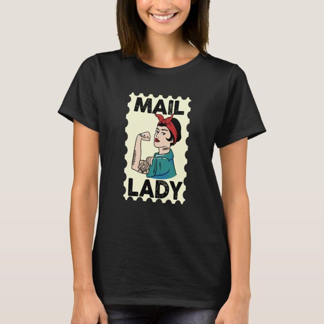 Mail Carrier Postal Worker Postman Mail Lady Stamp T-Shirt (Front)