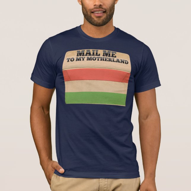 Mail me to Hungary T-Shirt (Front)