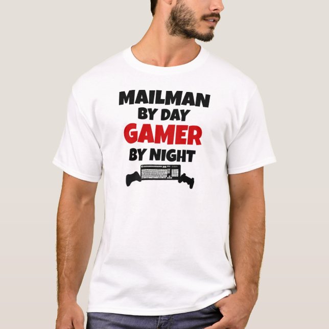 Mailman by Day Gamer by Night T-Shirt (Front)