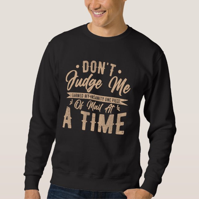 Mailman Postal Worker Office Us Postal Service Sweatshirt (Front)