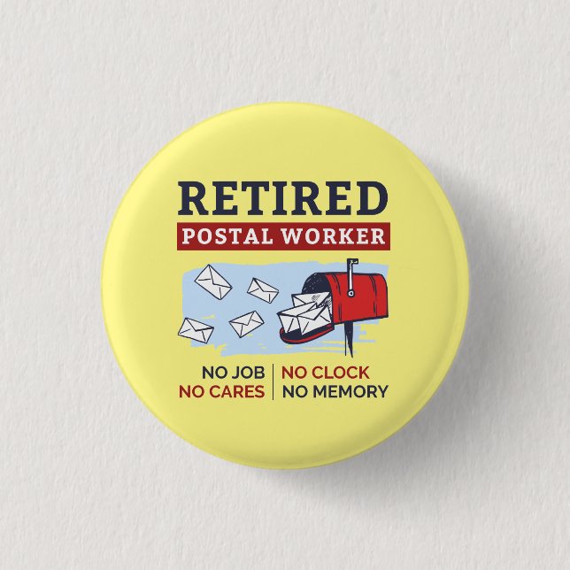 Mailman Retirement Retired Postal Worker 1 Inch Round Button (Front)