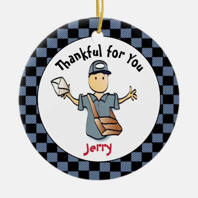 Mailman Thank You Gift - Postal Worker Keepsake   Ceramic Ornament (Front)