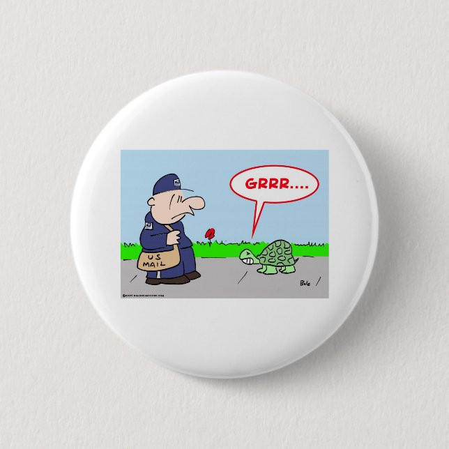 MAILMAN TURTLE GRRR 2 INCH ROUND BUTTON (Front)