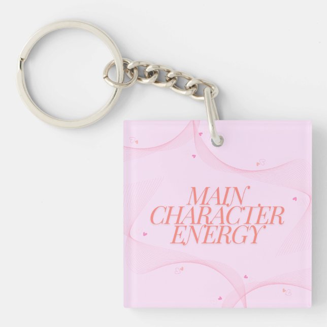 Main Character Energy Keychain (Front)