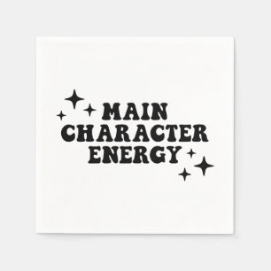 Main Character Energy  Napkin