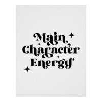 Main Character Energy