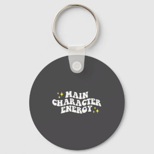 Main-character Energy Quote  Keychain