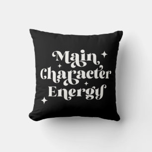 Main Character Energy Throw Pillow