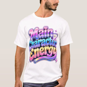Main Character Energy Y2K Retro Bubble Text T-Shir T-Shirt