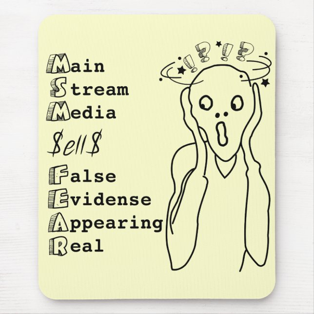 Main Stream Media Sells Fear black text Mouse Pad (Front)
