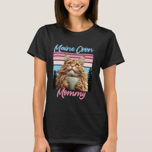 Maine Coon Cat Mom MAINE COON MOMMY MAIN COON MOTH T-Shirt