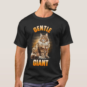 Maine Coon Cat Owner GENTLE GIANT Funny Maine Coon T-Shirt