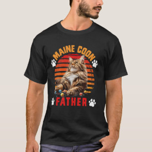 MAINE COON DAD MAINE COON FATHER MAIN COON CAT DAD T-Shirt