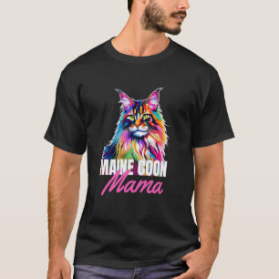 Maine Coon Mama Colourful Cute Cat Owner Women Pet T-Shirt