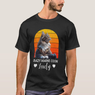 Maine Coon Owner CRAZY MAINE COON LADY Cat Mommy T-Shirt
