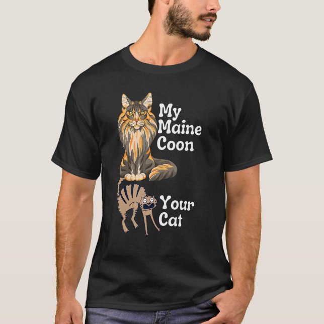   Maine Coon vs Your Cat  Maine Coon T-Shirt (Front)