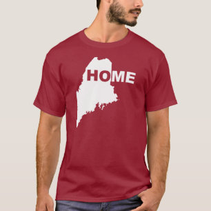 Maine Home Away From State T-Shirt Tees