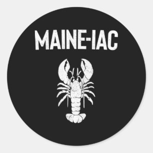 Maine Lobster Crazy Lobster Eating Fishing Maine Classic Round Sticker
