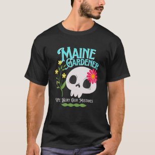 Maine Me State Rebellious Gardener Cute Skull Flow T-Shirt