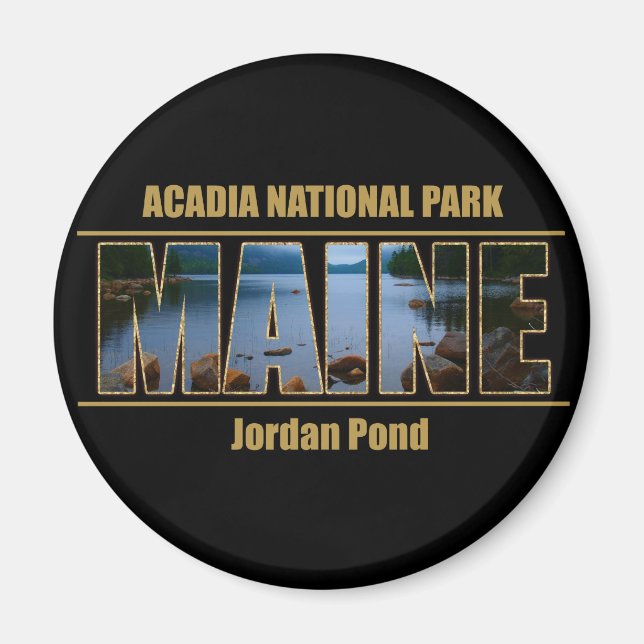MAINE Picture Font Acadia National Park Magnet (Front)