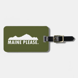 Maine Please Luggage Tag