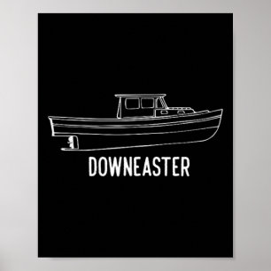 Maine State Downeaster Lobster Fishing Boat T Shir Poster
