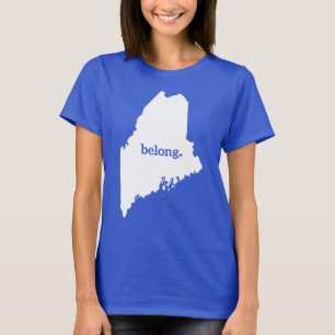 Maine State Map Belong T-Shirt