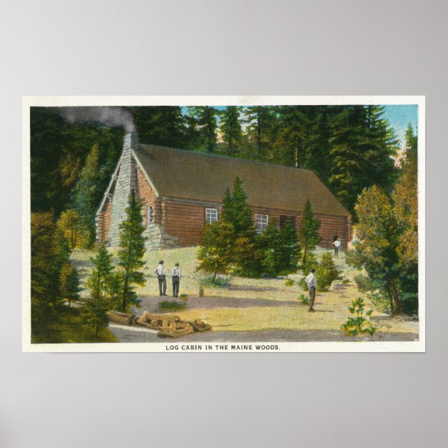 MaineView of a Log Cabin in the Maine Woods Poster (Front)