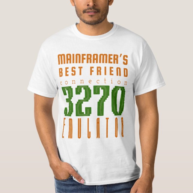 Mainframe Computers 3270 Emulator T-Shirt (Front)